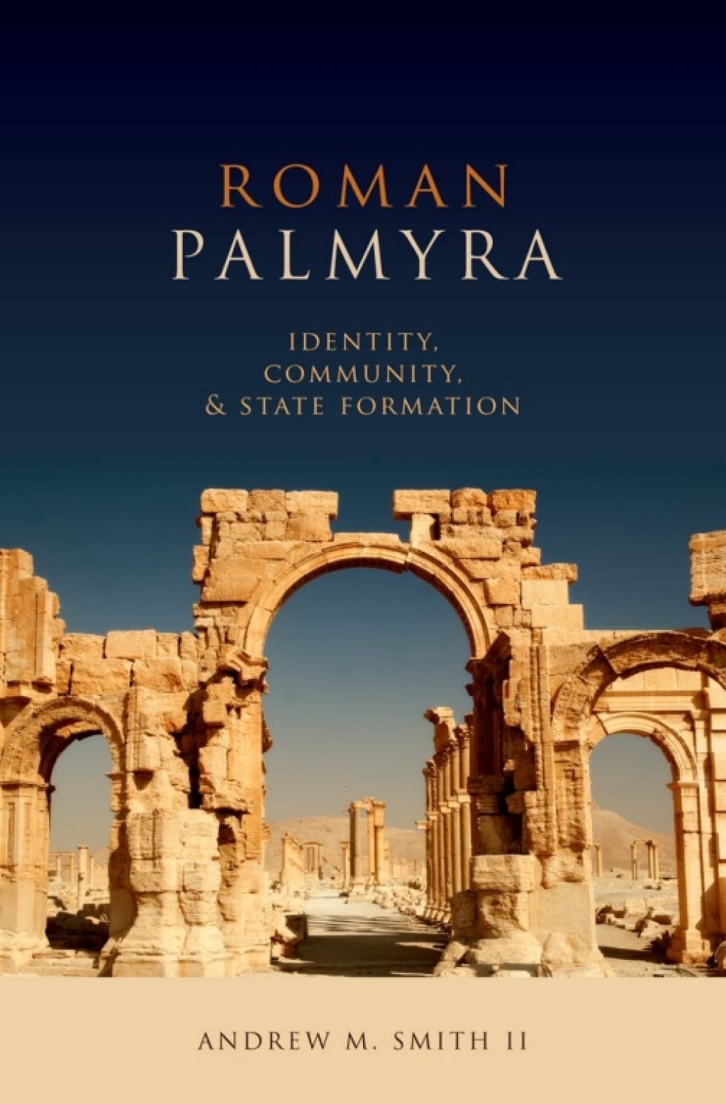 Roman Palmyra Identity, Community, and State Formation