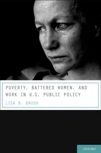 Imagen de portada: Poverty, Battered Women, and Work in U.S. Public Policy 9780195398502