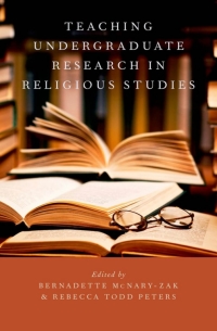 Cover image: Teaching Undergraduate Research in Religious Studies 9780199732869