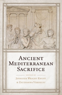 Cover image: Ancient Mediterranean Sacrifice 1st edition 9780199738960
