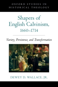 Titelbild: Shapers of English Calvinism, 1660-1714 9780199744831