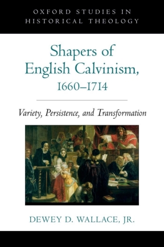 Cover image: Shapers of English Calvinism, 1660-1714 9780199744831