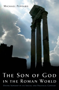 Imagen de portada: The Son of God in the Roman World 9780199753703