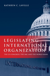 Cover image: Legislating International Organization 9780199765348