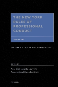 Imagen de portada: The New York Rules of Professional Conduct 1st edition 9780199826100