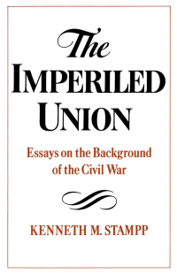 Cover image: The Imperiled Union 9780195029918