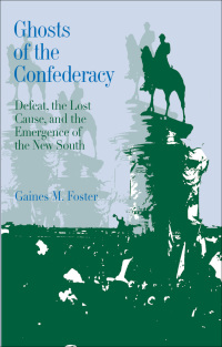 Cover image: Ghosts of the Confederacy 9780195054200