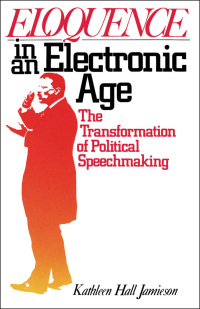 Titelbild: Eloquence in an Electronic Age 9780195038262
