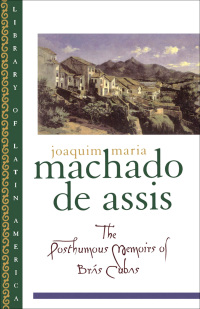 Immagine di copertina: The Posthumous Memoirs of Br?s Cubas 9780195101706