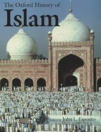 Cover image: The Oxford History of Islam 1st edition 9780199771004