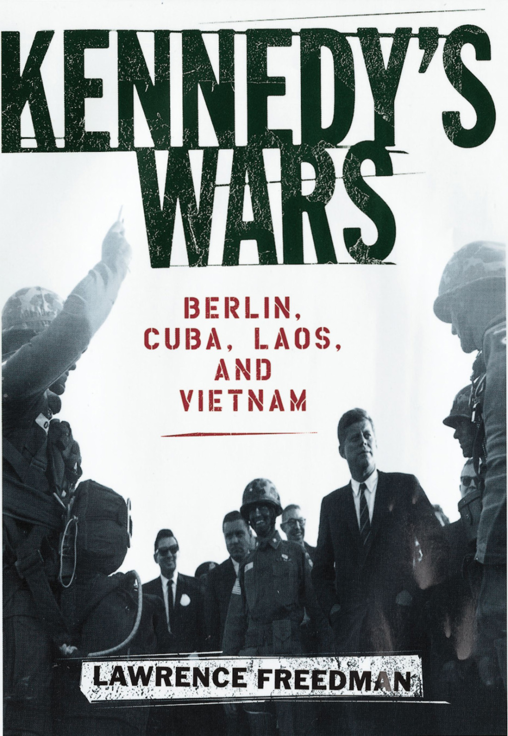 Kennedy's Wars (eBook Rental) - Lawrence Freedman,