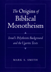 Omslagafbeelding: The Origins of Biblical Monotheism 9780195167689