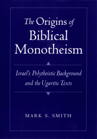 Imagen de portada: The Origins of Biblical Monotheism 9780195167689