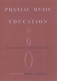 Immagine di copertina: Praxial Music Education 1st edition 9780195138344
