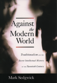 Cover image: Against the Modern World 9780195396010