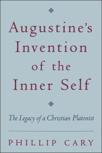 Cover image: Augustine's Invention of the Inner Self 9780195158618