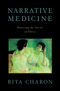 Imagen de portada: Narrative Medicine: Honoring the Stories of Illness 9780195340228