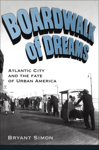 Cover image: Boardwalk of Dreams 9780195167535