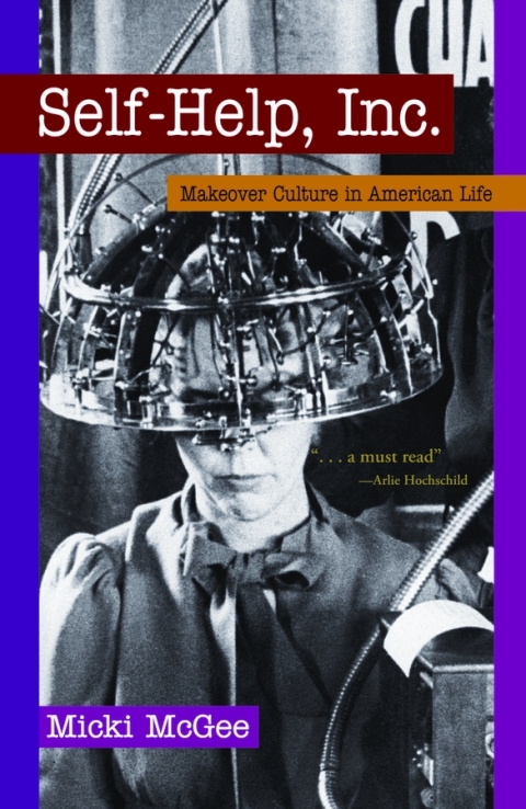 Self-Help, Inc.: Makeover Culture in American Life - FULL INSTANT DOWNLOAD | PDF DOCX EPUB