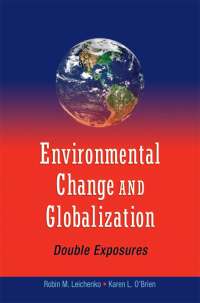 Cover image: Environmental Change and Globalization: Double Exposures 9780195177312