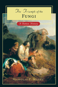 Cover image: The Triumph of the Fungi 9780195189711