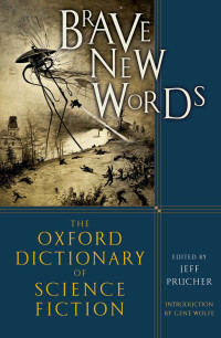 Cover image: Brave New Words 9780195387063