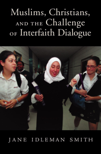 Omslagafbeelding: Muslims, Christians, and the Challenge of Interfaith Dialogue 9780195307313