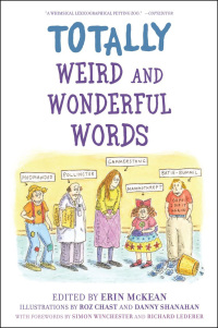 صورة الغلاف: Totally Weird and Wonderful Words 1st edition 9780195159059