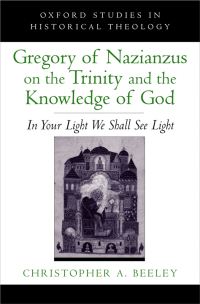 Cover image: Gregory of Nazianzus on the Trinity and the Knowledge of God 9780199948871
