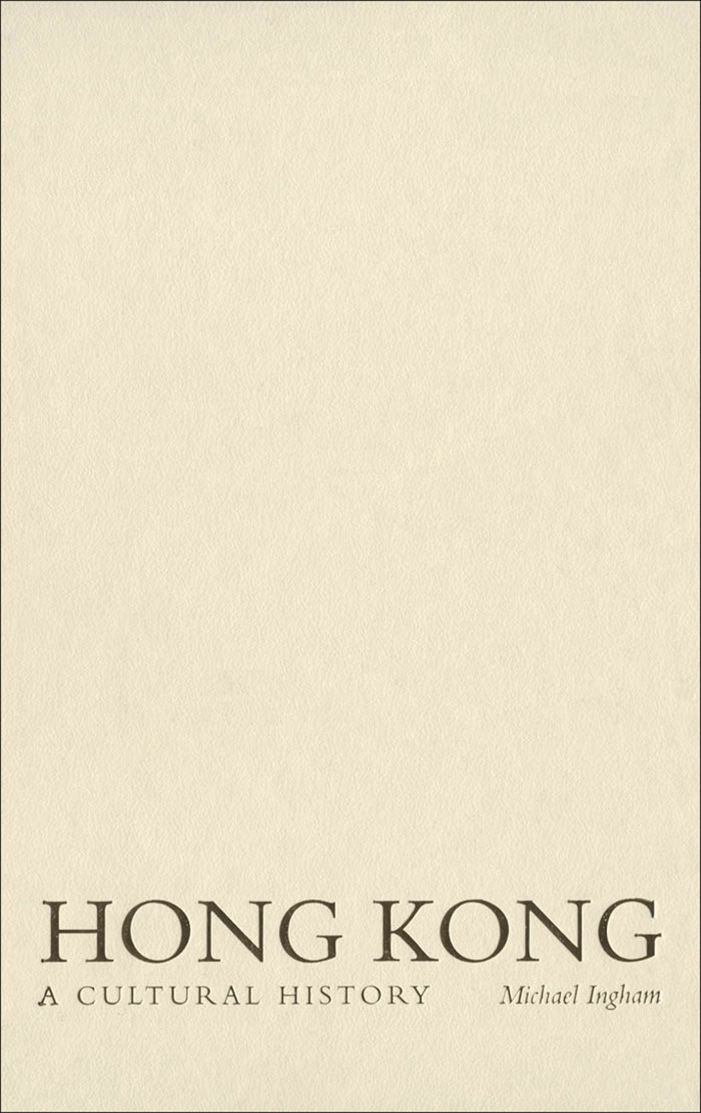 Hong Kong A Cultural History