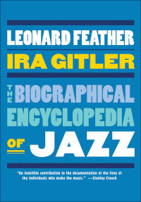 Imagen de portada: The Biographical Encyclopedia of Jazz 1st edition 9780195320008