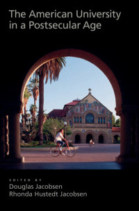 Imagen de portada: The American University in a Postsecular Age 1st edition 9780195323443