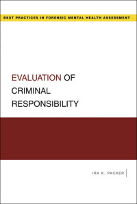 صورة الغلاف: Evaluation of Criminal Responsibility 9780195324853
