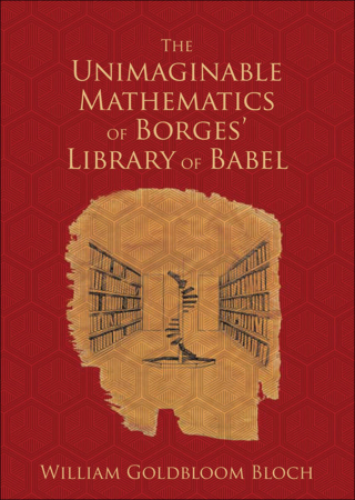 Imagen de portada: The Unimaginable Mathematics of Borges' Library of Babel 9780195334579