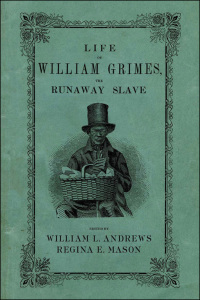Cover image: Life of William Grimes, the Runaway Slave 1st edition 9780195343328