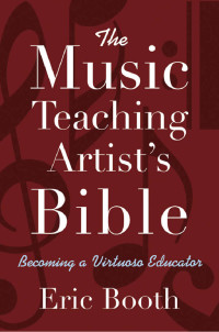 Immagine di copertina: The Music Teaching Artist's Bible 9780195368468