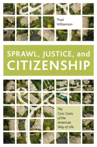 Cover image: Sprawl, Justice, and Citizenship 9780195369434