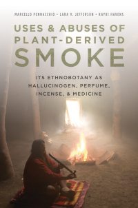 Omslagafbeelding: Uses and Abuses of Plant-Derived Smoke 9780195370010