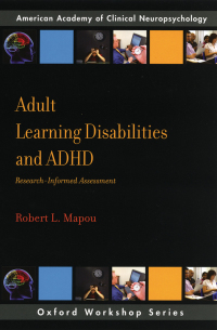 Cover image: Adult Learning Disabilities and ADHD: Research-Informed Assessment 9780195371789