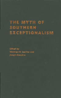 Cover image: The Myth of Southern Exceptionalism 1st edition 9780195384758