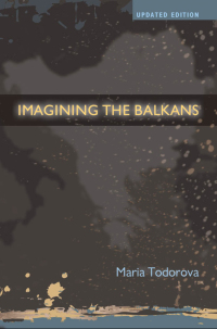 Omslagafbeelding: Imagining the Balkans 9780195387865