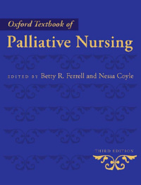 Cover image: Oxford Textbook of Palliative Nursing 1st edition 9780199749706