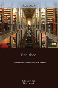 Omslagafbeelding: Banished: The New Social Control In Urban America 9780195395174