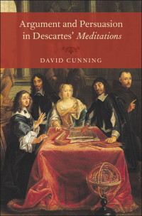 صورة الغلاف: Argument and Persuasion in Descartes' Meditations 9780199380305