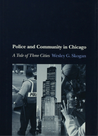 Cover image: Police and Community in Chicago 9780195154580