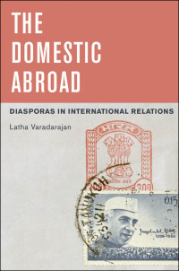 Imagen de portada: The Domestic Abroad 9780199938650