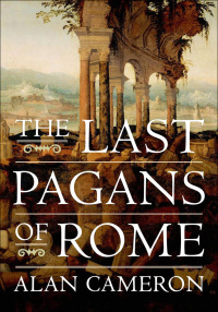 Cover image: The Last Pagans of Rome 9780199959709