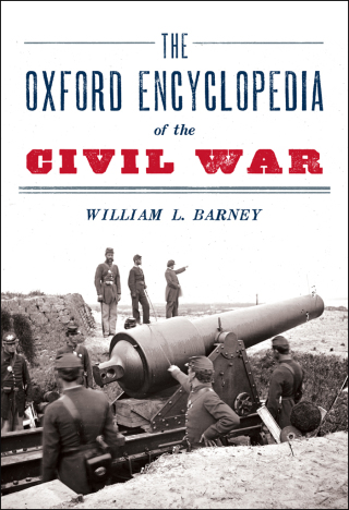 Cover image: The Oxford Encyclopedia of the Civil War 9780199782017