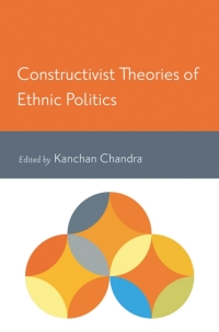 Cover image: Constructivist Theories of Ethnic Politics 1st edition 9780199893171