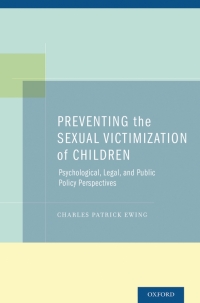 Cover image: Preventing the Sexual Victimization of Children 9780199895533